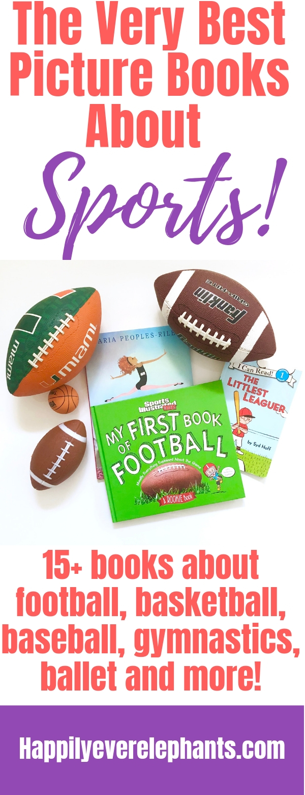 Our Very Favorite Children's Books About Sports! Includes books about basketball, football, baseball, ballet, gymnastics and more!.jpg