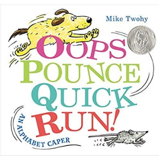 Alphabet books for toddlers, Oops Pounce Quick Run