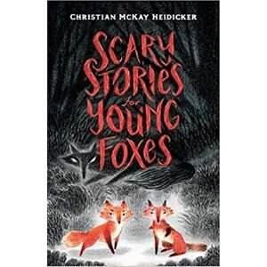 Award Winning Children's Books, Scary Stories for YOung Foxes.jpg