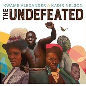 Award Winning Children's Books, The Undefeated.jpg