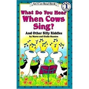 Beginning Books, What do you hear when cows sing.jpg