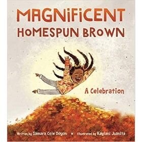 Best Picture Books of 2020, Magnificent Homespun Brown.jpg