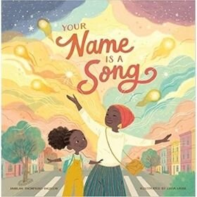 Best Picture Books of 2020, Your Name is a Song.jpg