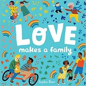 Best books for 2 year olds, Love Makes a Family