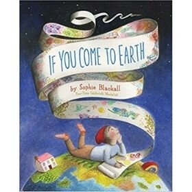 Best picture books of 2020, If You Come to Earth.jpg