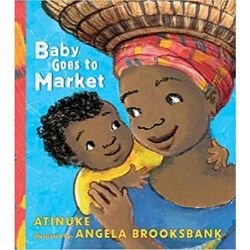 Black Children's Books, Baby Goes to Market.jpg