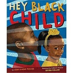 Black Children's Books, Hey Black Child.jpg