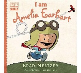 Books About Strong Girls I am Amelia Earhart Picture Book Biographies.jpg