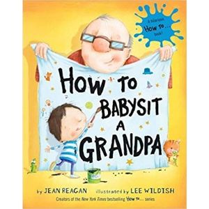 Books About Grandparents, How to Babysit a Grandpa.jpg