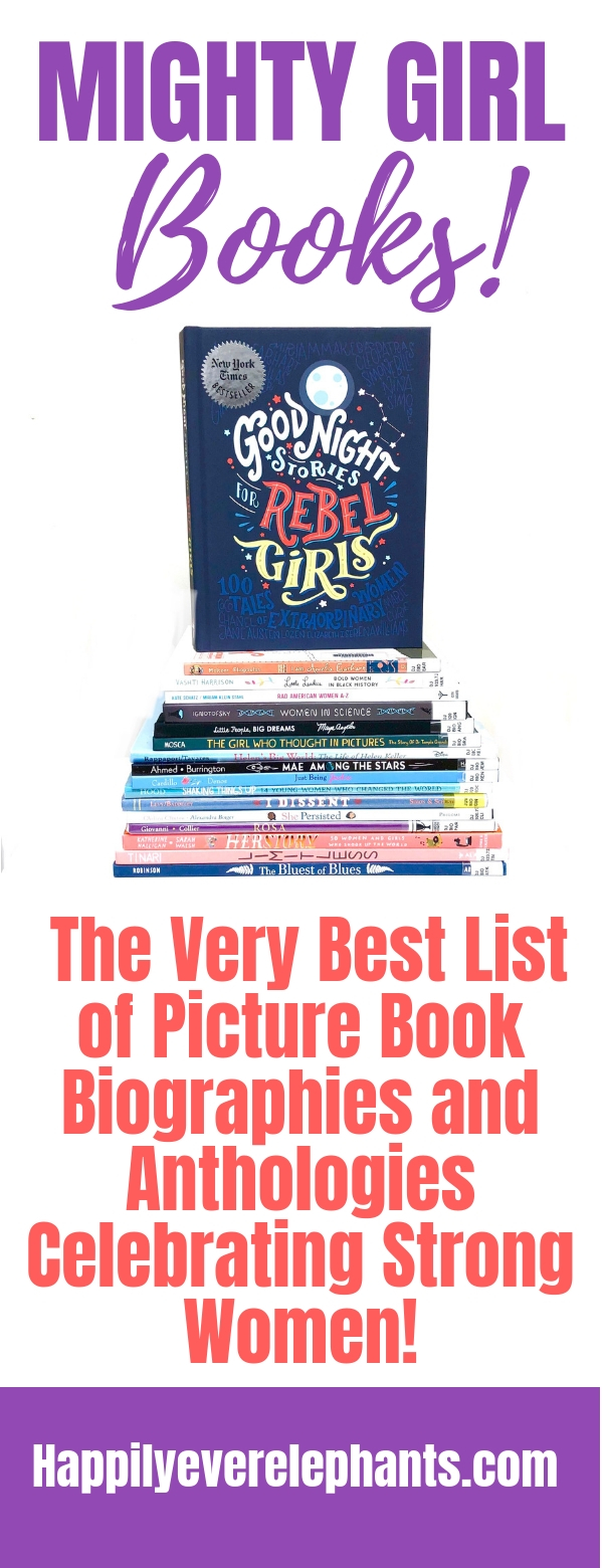 Books About Strong Girls, Picture Book Biographies and Anthologies Celebrating Strong Women.jpg