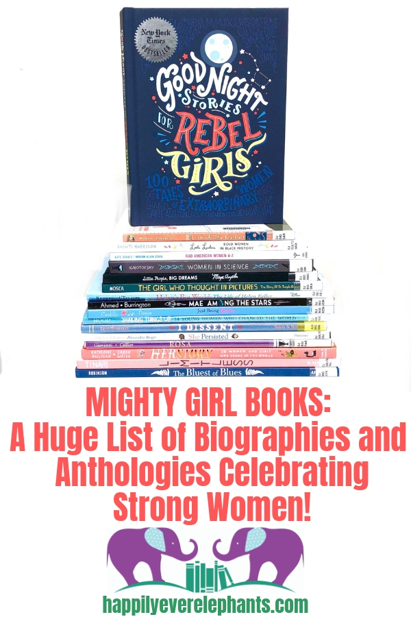 Books About Strong Girls A Huge List of Picture Book Biographies and Anthologies Celebrating Strong Women!.jpg