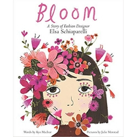 Books About Strong Girls Bloom Elsa Schiaparelli Picture Book Biographies.jpg