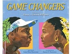 Books About Strong Girls Game Changers Picture Book Biographies.jpg