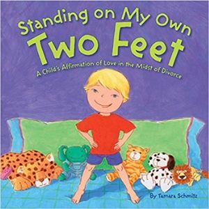 Children's Books About Divorce, Standing on my Own Two Feet