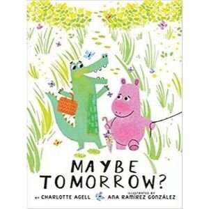 Children's Books About Feelings, Maybe Tomorrow.jpg