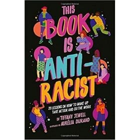 Children's Books About Racism, this book is antiracist.jpg