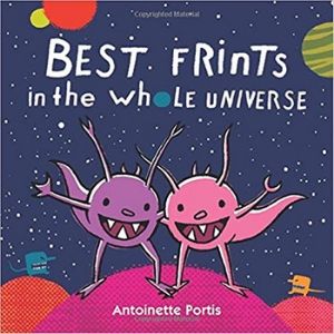 Children's Books About Space, Best Frints in the Whole Universe