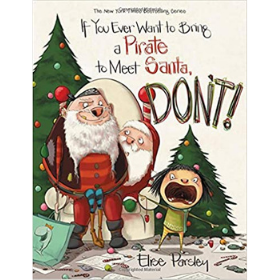 Christmas Books for Kids, If you ever want to bring a pirate to meet santa dont.png