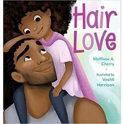 Favorite Picture Books About Love, Hair Love.jpg