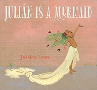 Favorite Picture Books Julian is a Mermaid.jpg