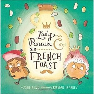Funny Children's Books, Lady Pancake and Sir French Toast.jpg
