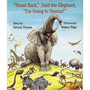 Funny Children's Books, Stand Back Said the ELephant.jpg
