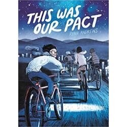 Graphic Novels for Tweens, This was our pact.jpg