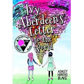 Ivy Aberdeen's Letter to the World by Ashley Herring Blake Best books honoring LGBT experience Stonewall Honor Award.jpg