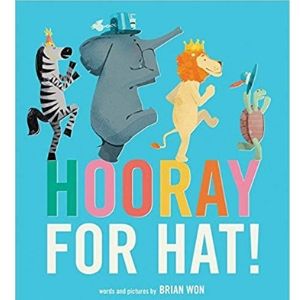 Kids Books About Kindness, Hooray for Hat.jpg