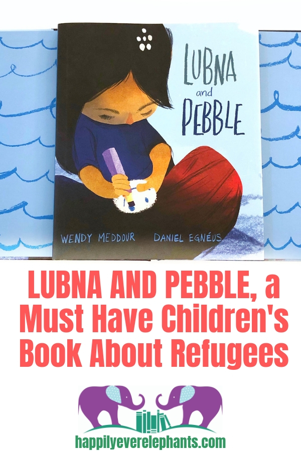 Lubna and Pebble, A Must Have Children's Book About Refugees.jpg
