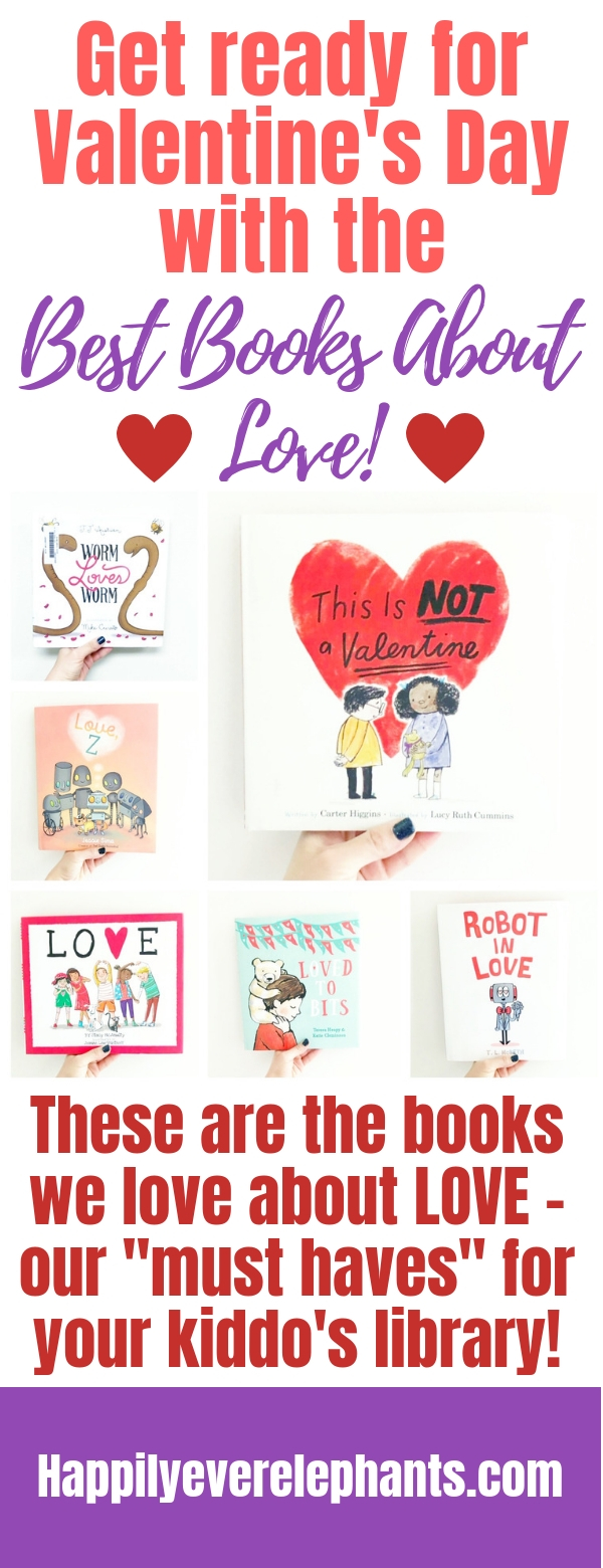 Our Very Favorite Books About Love Best Picture Books for Valentines Day.jpg