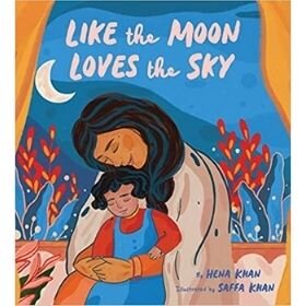 Picture Books About Love, Like the Moon Loves the Sky.jpg