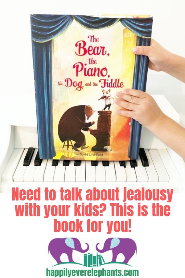 The Bear, The Piano, The Dog and The Fiddle by David Litchfield, the perfect book to read when you need to talk to your children about jealousy!.jpg
