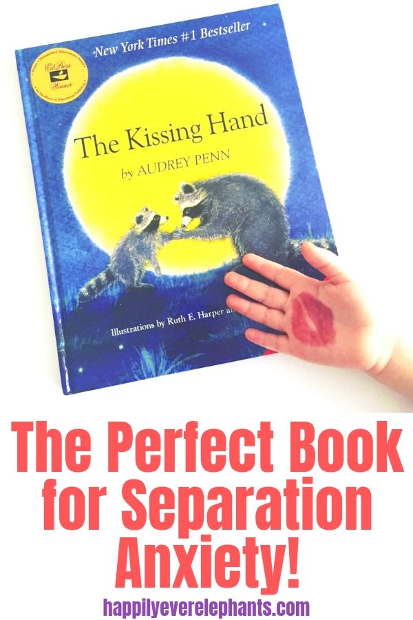 The Kissing Hand- the perfect children's book to tackle separation anxiety!.jpg