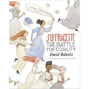 books about strong girls, Suffragette.jpg