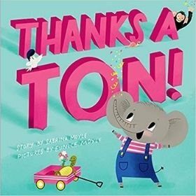 children's books about gratitude, thanks a ton.jpg