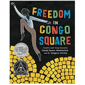 freedom in congo square best kids books for black history month.jpg