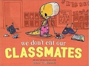 Funny Children's Books, We Don’t Eat Our Classmates
