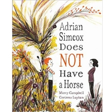 Kids Books About Kindness, Adrian Simcox Does Not Have a Horse