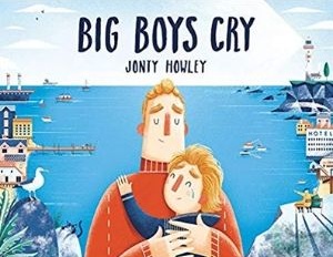 Best Books for Boys, Big Boys Cry