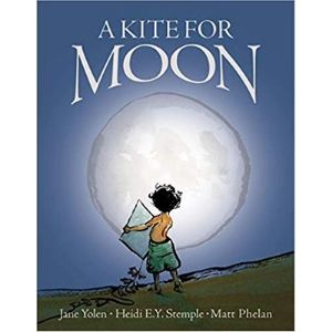 Children's Books About Space, A Kite for Moon
