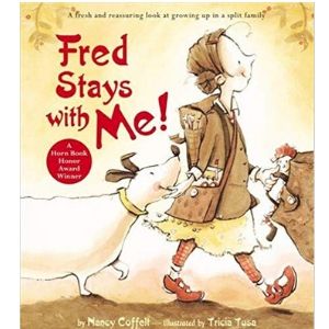 Children's Books About Divorce, Fred Stays with Me