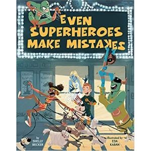 Books for Kids with Anxiety, Even Superheroes Make Mistakes