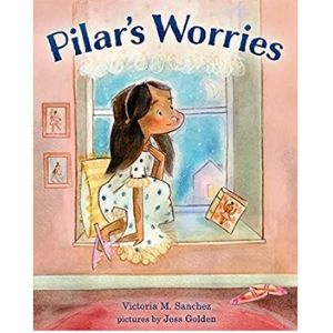 Books for Kids with Anxiety, Pilar's Worries