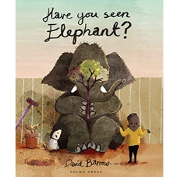 Multicultural Children's Picture Books, Have You Seen Elephant