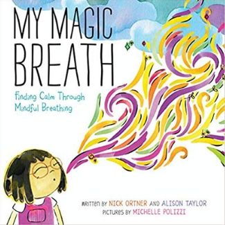 Mindfulness Books for Kids, My Magic Breath