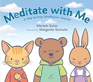Mindfulness Books for Kids, Meditate with Me