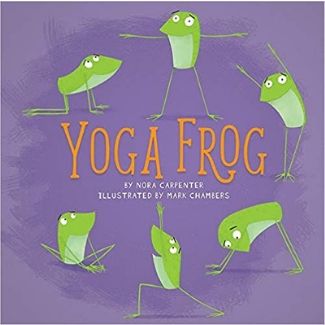 Mindfulness Books for Kids, Yoga Frog