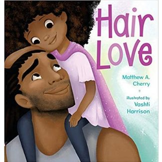 Children's Books About Dads, Hair Love