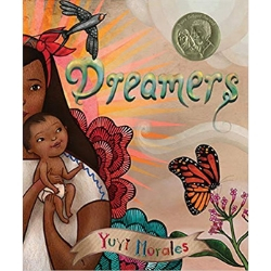 Children's Books About Moms, Dreamers by Yuyi Morales